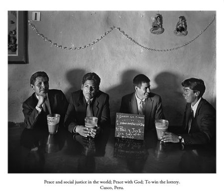 Martin Weber, Peace and social justice in the world; Peace with God; To win the lottery, Cusco, Peru.