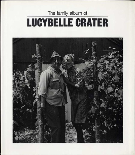 Ralph Eugene Meatyard, Copertina del libro The Family Album of Lucybelle Crater, 1974